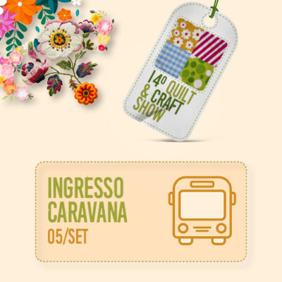 INGRESSOS CARAVANAS 05/SET